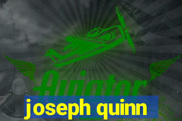 joseph quinn